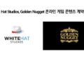 White Hat Studios, Golden Nugget 온라인 게임 콘텐츠 계약 체결